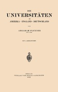 Cover: Die Universit&auml;ten in Amerika &middot; England &middot; Deutschland - Springer