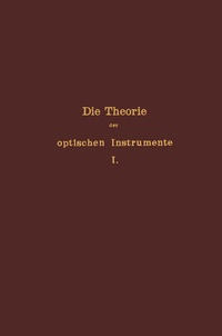 Abbildung von: Die Theorie der optischen Instrumente - Springer