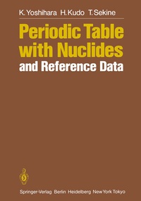 Abbildung von: Periodic Table with Nuclides and Reference Data - Springer
