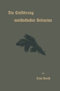 Cover: Die Einf&uuml;hrung ausl&auml;ndischer Holzarten in die Preu&szlig;ischen Staatsforsten unter Bismarck und Anderes - Springer