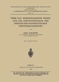Abbildung von: Über das Morphologische Wesen und die Histopathologie der Hereditaer-Systematischen Nervenkrankheiten - Springer