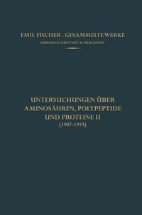 Abbildung von: Untersuchungen über Aminosäuren, Polypeptide und Proteine II (1907-1919) - Springer