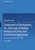 Cover: Compounds of Germanium, Tin, and Lead, including Biological Activity and Commercial Application - Springer