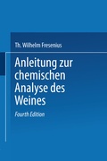 Cover: Anleitung zur chemischen Analyse des Weines - Springer