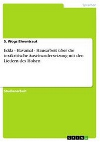 Abbildung von: Edda - Havamal - Hausarbeit Uber Die Textkritische Auseinandersetzung Mit Den Liedern Des Hohen - GRIN Verlag