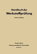 Cover: Die Pr&uuml;fung der metallischen Werkstoffe - Springer