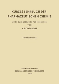 Abbildung von: Kurzes Lehrbuch der Pharmazeutischen Chemie - Springer