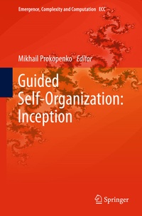 Enlarge image Cover: Guided Self-Organization: Inception - Springer