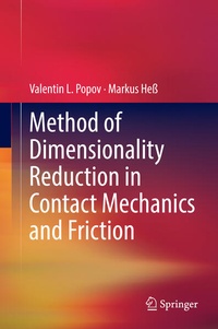 Enlarge image Cover: Method of Dimensionality Reduction in Contact Mechanics and Friction - Springer
