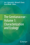 Cover: The Gentianaceae - Volume 1: Characterization and Ecology - Springer
