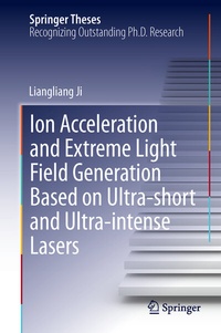 Abbildung von: Ion acceleration and extreme light field generation based on ultra-short and ultra-intense lasers - Springer