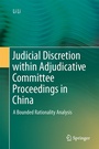 Cover: Judicial Discretion within Adjudicative Committee Proceedings in China - Springer