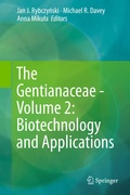 Cover: The Gentianaceae - Volume 2: Biotechnology and Applications - Springer