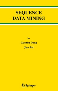Enlarge image Cover: Sequence Data Mining - Springer