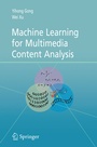 Cover: Machine Learning for Multimedia Content Analysis - Springer