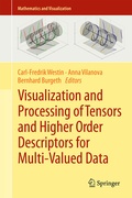 Bild: Visualization and Processing of Tensors and Higher Order Descriptors for Multi-Valued Data - Springer