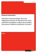 Cover: Schroders Vertrauensfrage Uber Den Afghanistan Einsatz Der Bundeswehr - GRIN Verlag