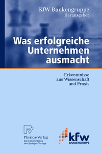 Abbildung von: Was erfolgreiche Unternehmen ausmacht - Physica