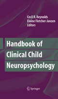 Cover: Handbook of Clinical Child Neuropsychology - Springer