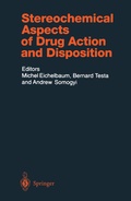 Cover: Stereochemical Aspects of Drug Action and Disposition - Springer