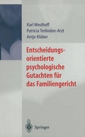 Cover: Entscheidungsorientierte psychologische Gutachten f&uuml;r das Familiengericht - Springer