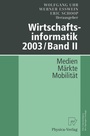 Cover: Wirtschaftsinformatik 2003/Band II - Physica