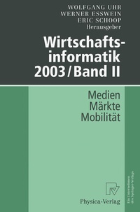 Enlarge image Cover: Wirtschaftsinformatik 2003/Band II - Physica