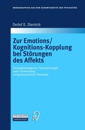 Bild: Zur Emotions/Kognitions-Kopplung bei St&ouml;rungen des Affekts - Steinkopff