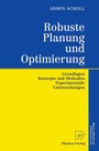 Cover: Robuste Planung und Optimierung - Physica