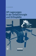 Cover: OP-Lagerungen in der Unfallchirurgie und Orthop&auml;die - Steinkopff