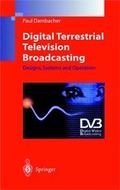 Cover: Digital Terrestrial Television Broadcasting - Springer
