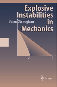 Enlarge image Cover: Explosive Instabilities in Mechanics - Springer