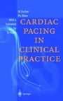 Cover: Cardiac Pacing in Clinical Practice - Springer