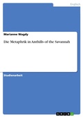 Cover: Die Metaphrik in Anthills of the Savannah - GRIN Verlag