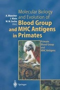 Cover: Molecular Biology and Evolution of Blood Group and MHC Antigens in Primates - Springer