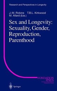 Bild vergrößern Bild: Sex and Longevity: Sexuality, Gender, Reproduction, Parenthood - Springer
