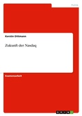Cover: Zukunft der Nasdaq - Grin Verlag