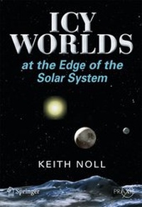 Enlarge image Cover: Icy Worlds at the Edge of the Solar System - Springer