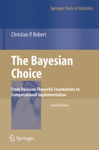 Enlarge image Cover: The Bayesian Choice - Springer