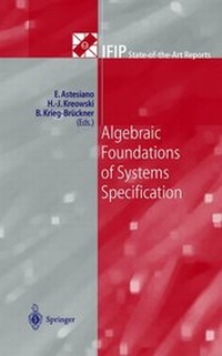 Enlarge image Cover: Algebraic Foundations of Systems Specification - Springer