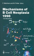 Cover: Mechanisms of B Cell Neoplasia 1998 - Springer