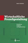 Cover: Wirtschaftliche Proze&szlig;gestaltung - Springer