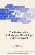 Cover: The Mathematics of Models for Climatology and Environment - Springer