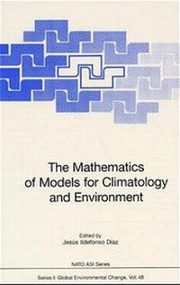 Enlarge image Cover: The Mathematics of Models for Climatology and Environment - Springer