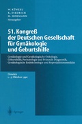 Cover: 51. Kongre&szlig; der Deutschen Gesellschaft f&uuml;r Gyn&auml;kologie und Geburtshilfe - Springer