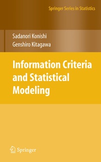Enlarge image Cover: Information Criteria and Statistical Modeling - Springer