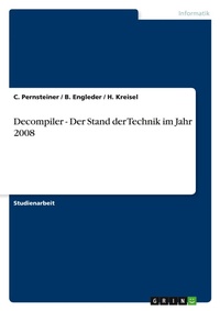 Abbildung von: Decompiler - Der Stand der Technik im Jahr 2008 - Grin Verlag