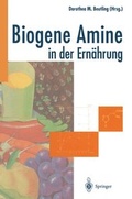 Cover: Biogene Amine in der Ern&auml;hrung - Springer