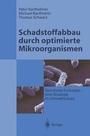 Cover: Schadstoffabbau durch optimierte Mikroorganismen - Springer