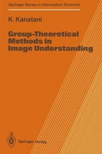 Enlarge image Cover: Group-Theoretical Methods in Image Understanding - Springer